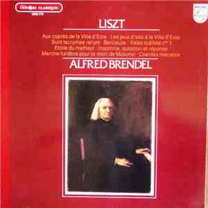 Liszt – Alfred Brendel - Œuvres Pour Piano