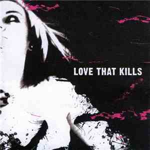 Love That Kills - ...To Cruel Nails Surrendered