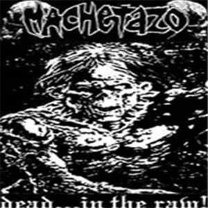 Machetazo - Dead... In The Raw!