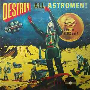 Man Or Astro-Man? - Destroy All Astro-Men!!