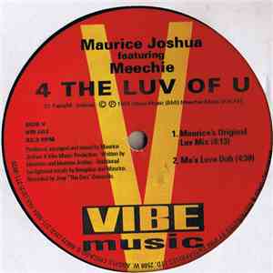 Maurice Joshua Featuring Meechie - 4 The Luv Of U