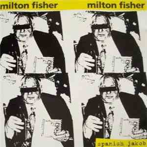 Milton Fisher - Spanish Jakob