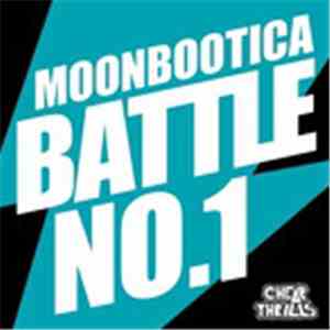 Moonbootica - Battle No. 1