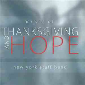 New York Staff Band - Music Of Thanksgiving And Hope