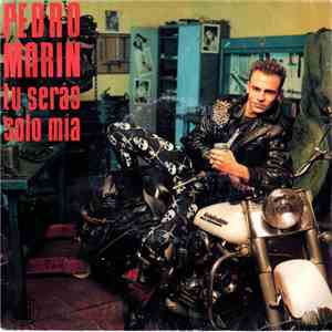 Pedro Marin - Tu Serás Solo Mía