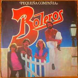 Pequeña Compañia - Boleros