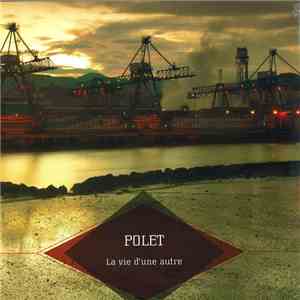 Polet - La Vie D'une Autre
