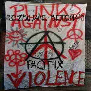 Rozbujane Betoniary - Pacyfix