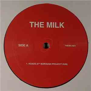 The Milk - Roads