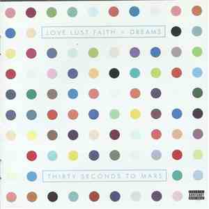 Thirty Seconds To Mars - Love Lust Faith + Dreams
