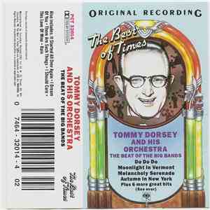 Tommy Dorsey And His Orchestra Featuring Jimmy Dorsey - The Beat Of The Big Bands
