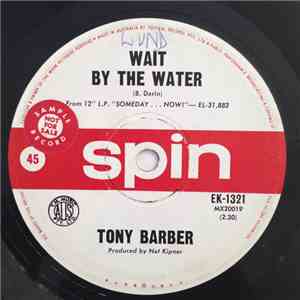 Tony Barber - Wait By The Water