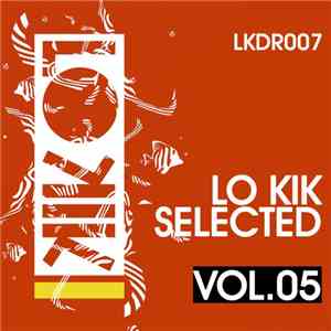 Various - Lo Kik Selected Volume 5