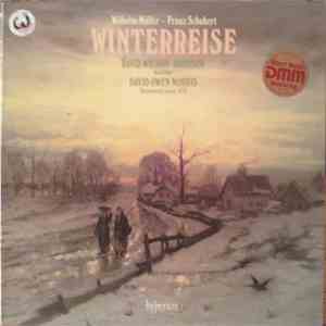 Wilhelm Müller – Franz Schubert - David Wilson-Johnson, David Owen Norris - Winterreise
