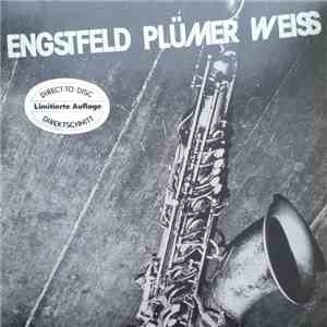 Wolfgang Engstfeld, Gunnar Plümer, Peter Weiss  - Engstfeld Plümer Weiss