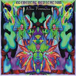 Alan Freeman - Elemental Meditation