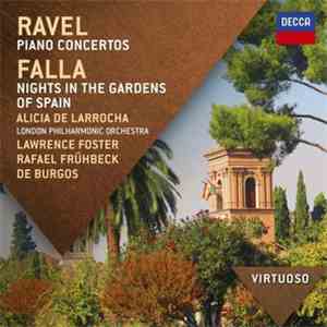 Alicia De Larrocha, Lawrence Foster, Rafael Frühbeck De Burgos - Ravel "Piano Conciertos", Falla " Nights In The Gardens Of Spain"