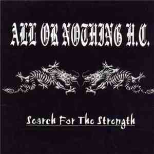 All Or Nothing H.C. - Search For The Strength