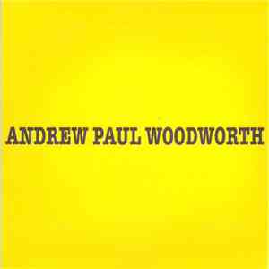 Andrew Paul Woodworth - Andrew Paul Woodworth