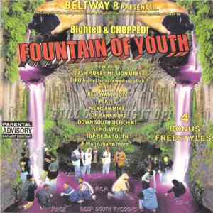 Beltway 8 - Fountain Of Youth (8ighted & Chopped)