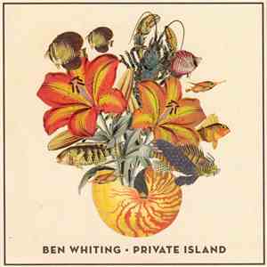 Ben Whiting  - Private Island