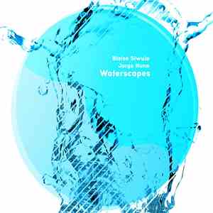 Blaise Siwula, Jorge Nuno - Waterscapes