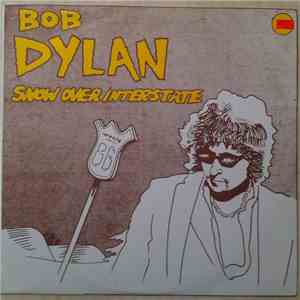 Bob Dylan - Snow Over Interstate