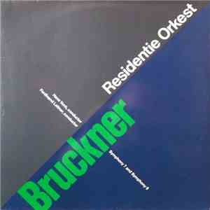 Bruckner, Residentie Orkest, Hans Vonk, Ferdinand Leitner - Symphony 7 And Symphony 9