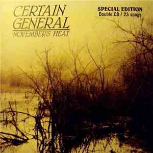Certain General - November's Heat Special Edition
