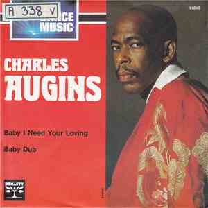 Charles Augins - Baby I Need Your Loving