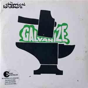 Chemical Brothers, The - Galvanize