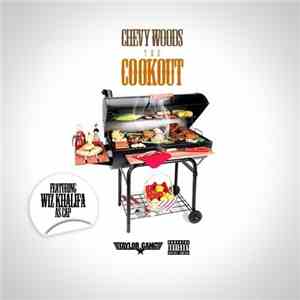 Chevy Woods - The Cookout