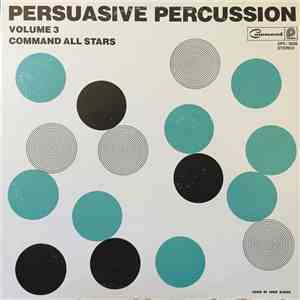 Command Allstars - Persuasive Percussion Volume 3