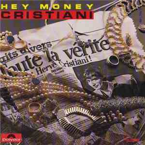 Cristiani - Hey Money