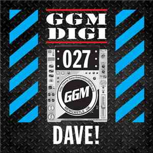 Dave!  - GGM Digital 27