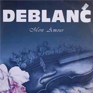Deblanc - Mon Amour