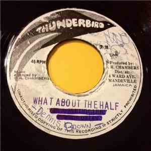 Dennis Brown - What About The Half