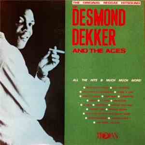 Desmond Dekker And The Aces - The Original Reggae Hitsound Of Desmond Dekker And The Aces