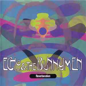 Echo & The Bunnymen - Reverberation
