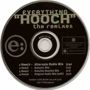 Everything  - Hooch - The Remixes