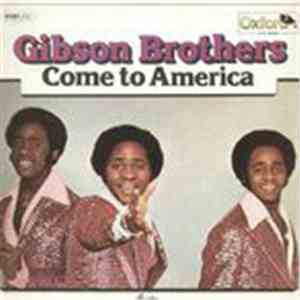 Gibson Brothers - Non-Stop Dance / Come To America