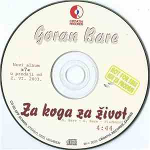 Goran Bare - Za Koga Za Život