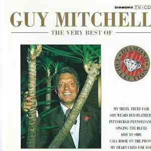 Guy Mitchell - The Very Best Of Guy Mitchell