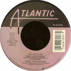 Hootie & The Blowfish - Old Man & Me (When I Get To Heaven)