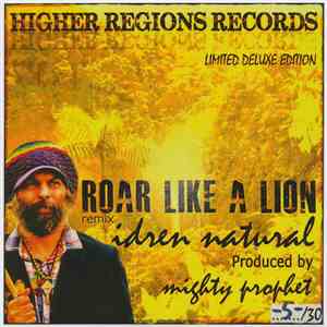 Idren Natural - Roar Like A Lion (Remix)