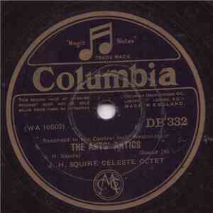 J. H. Squire Celeste Octet - The Ants’ Antics / The Fly's Courtship