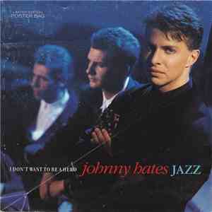 Johnny Hates Jazz - I Don't Want To Be A Hero