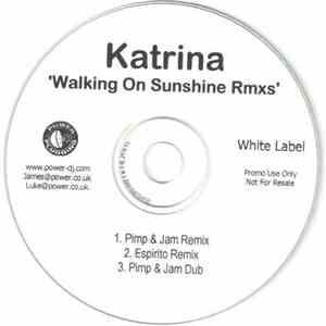 Katrina - Walking On Sunshine (Rmxs)