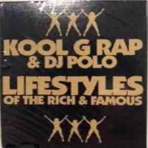 Kool G Rap & D.J. Polo - Lifestyles Of The Rich & Famous