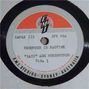 "Lazy" Ade Monsbourgh - Recorder In Ragtime